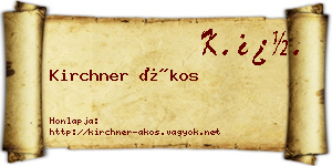 Kirchner Ákos névjegykártya